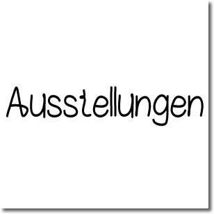 Ausstellungen