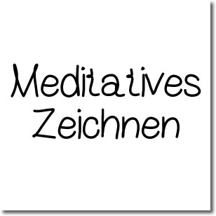 Meditatives Zeichnen