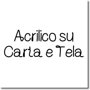 acrilico su carta e tela